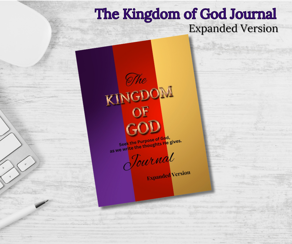 The KINGDOM OF GOD Journal (Expanded Version)